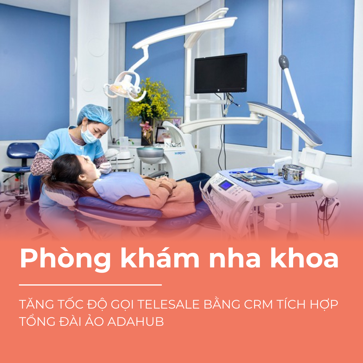 phong-kham-nha-khoa-su-dung-tong-dai-ao-x5-tan-suat-telesale